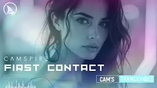 CAMSPIRE &ndash; First Contact - Radio Edit (CLASSIC TRANCE)