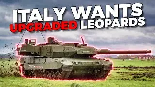Italy will invest $8.7bn to buy German modernised Leopard 2A8 tanks