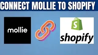 How to connect Mollie to Shopify-2025 l SM Tech