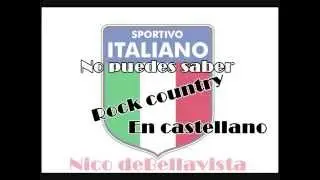 No puedes saber   Rock Country en castellano