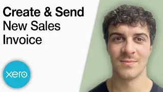 Xero Invoices - How to Create and Send a New Sales Invoice [2025 Full Guide]
