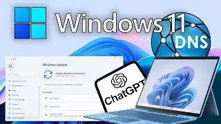Windows 11 | DNS Over HTTPS | ChatGPT and Windows Update WITHOUT VPN | 2025