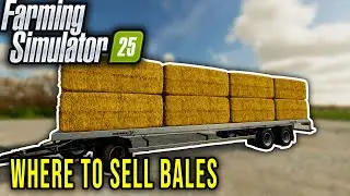 WHERE TO SELL BALES (HAY BALE, GRASS BALE, STRAW BALE) - Farming Simulator 25