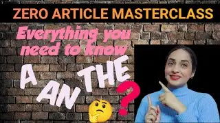 ZERO ARTICLE MASTERCLASS | Must-Know Rules I Rules Simplified I Hindi Explanation
