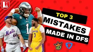 TOP 3 Most Common Mistakes in Daily Fantasy | DFS Tips & Strategy for DraftKings & FanDuel to win $$