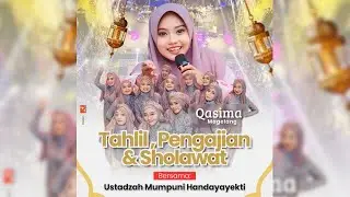 PENGAJIAN BERSAMA USTADZAH MUMPUNI HANDAYAYEKTI & QASIMA
