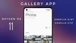 Oxygen OS 11 gallery for Oneplus 6/6T & 5/5T
