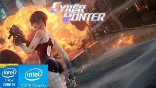 Cyber Hunter | CORE I3 | 4 GB RAM | INTEL HD GRAPHICS 4400 | LOW END TEST |