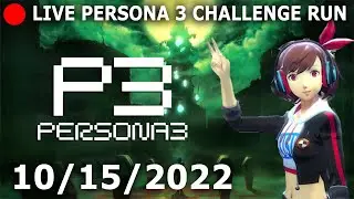🔴 LIVE - Persona 3 Challenge Run Part 2 [SPOILER WARNING]