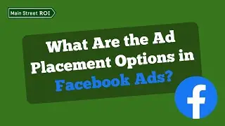What Ad Placement Options Are Available in Facebook Ads?