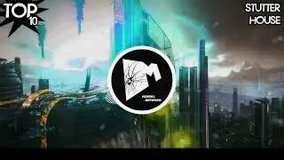 Top 10 Stutter House Drops | February 2024