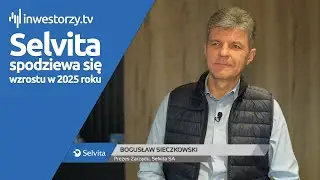 Selvita SA, Bogusław Sieczkowski &ndash; Prezes Zarządu, #631 ZE SP&Oacute;ŁEK