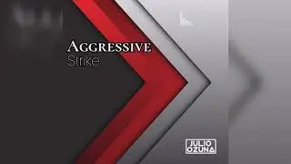 Julio Ozuna - Aggressive Strike