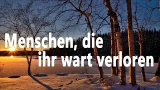 Menschen, die ihr wart verloren (GL 245) - zum Mitsingen mit Text