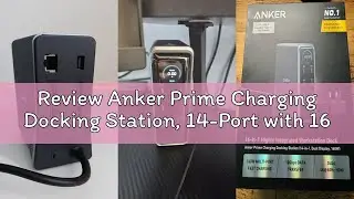 Review Anker Prime Charging Docking Station, 14-Port with 160W Max Output and Built-In GaN AC-DC Pow