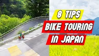 8 TIPS for Cyclo Touring / Bike Packing in Japan