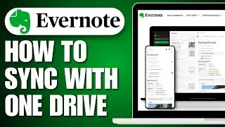 How To Sync Evernote With One Drive (2O25) - Full Guide