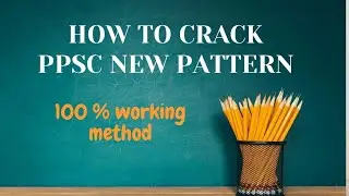 How To Crack PPSC New Paper Pattern | PPSC Paper Pattern | PPSC New Pattern 2021 | PPSC