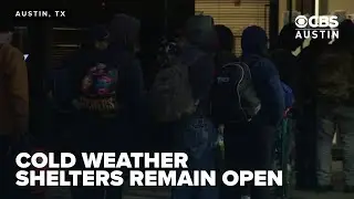 Austin cold weather shelters to remain open as freezing temperatures persist