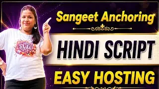 Sangeet Anchoring Script/Wedding Sangeet Ceremony Anchoring Script In Hindi/Hosting In Sangeet 