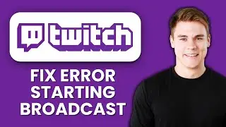 Ошибка Twitch при запуске трансляции ⚡ Быстро и легко устраните проблемы с запуском трансляции