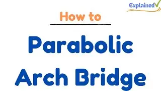 Parabolic Arch Bridge