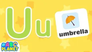 Learn Letter U ☔ | Recognition and Phonics | Learning the Alphabet with ABC Planet