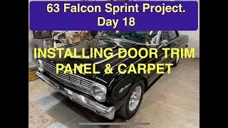DIY 63 Falcon Sprint Project. Day 18. Door trim panel, Shifter Hump and Carpet.