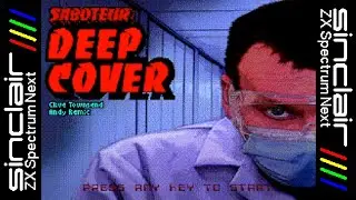 SABOTEUR - DEEP COVER (2023 / by Clive Townsend) ZX Spectrum Next