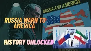 Russia Warn America | The Iran Red Line | History Unlocked 