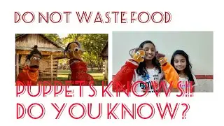 Do not waste Food/Puppet Show /Kids Story/Good Habits// കുട്ടികളിൽ വളർത്താം നല്ല ശീലങ്ങൾ