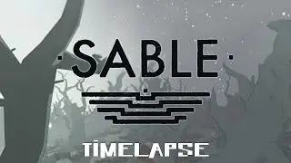 Sable - The Wash (Forest) Timelapse Ambience