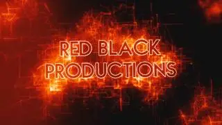 Red Black Productions Intro V.2
