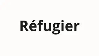 Как произносить R&eacute;fugier