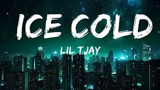 Lil Tjay - Ice Cold (Lyrics)  | 30mins with Chilling music