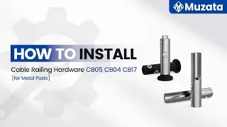 Cable Railing Installation Guide | CB05, CB04+ CB17 Fittings