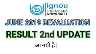 Ignou june 2019 revaluation result 2nd update