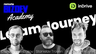 Remote Academy: Minkowski, Shcherbakov and Stanislav Troskin(InDrive) interview.