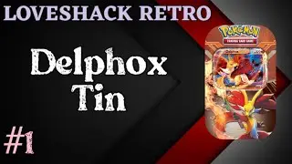 Loveshack Opens Episode 40: Pokemon XY Delphox EX Kalos Power Tin