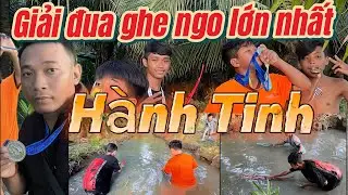 Giải Đua Ghe Ngo Lớn Nhất Hành Tinh vui nhất