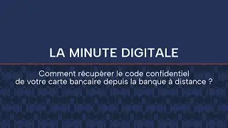 [Appli] Comment r&eacute;cup&eacute;rer le code confidentiel de votre carte bancaire ? - 08/03/2023