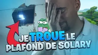 JE TROUE LE PLAFOND DE SOLARY