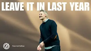 Leave It In Last Year