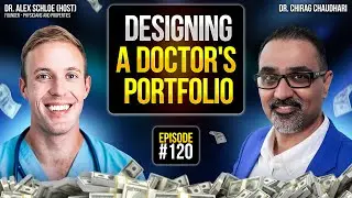The Ultimate Physician Investor Strategy: Active Cash Flow + Passive Leverage | Dr. Chirag Chaudhari