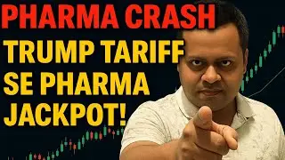 Trump Imposes 100% Tariff on Pharma | Pharma Stocks Crash |   Why Stock Market Crash?