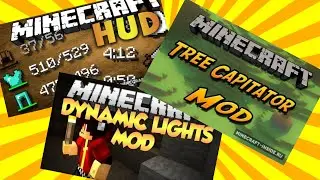 Обзор №7 Улучши свою жизнь (ArmorStatus; DynamicLights; TreeCapitator 1.6.4)