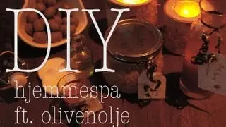 DIY: Hjemmespa ft Olivenolje