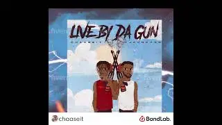 Chaaseit, CJHunchoo- Live By Da Gun (Official Audio)
