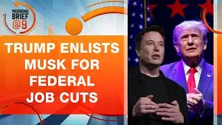 Elon Musk Joins Forces with Donald Trump to Slash Federal Jobs & Cut Costs | News9