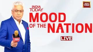 India Today Mood Of The Nation LIVE: | How Is Oppn Performing Against  Modi government In 2025?